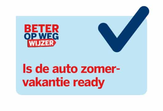 Is jouw auto zomervakantie ready?